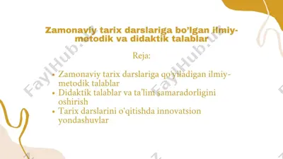 zamonaviy tarix darslariga bo‘lgan talablar — PPTX