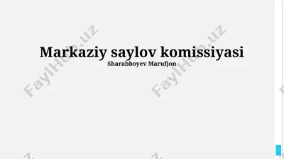 markaziy saylov komissiyasi — PPTX