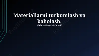 materiallarni turkumlash va baholash — PPTX
