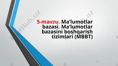 ma’lumotlar bazasi. ma’lumotlar bazasini boshqarish tizimlari (mbbt) — PPTX
