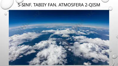 5-sinf. tabiiy fan. atmosfera 2-qism — PPTX