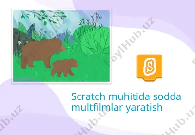 scratch muhitida sodda multfilmlar yaratish — PPTX