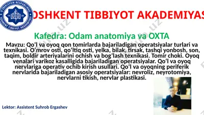 qo‘l va oyoq qon tomirlarda bajariladigan operatsiyalar turlari va texnikasi — PPTX