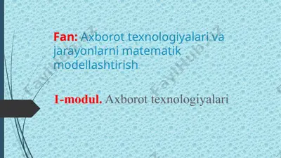 axborot texnologiyalari va jarayonlarni matematik modellashtirish — PPTX