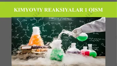 kimyoviy reaksiyalar 1 qism — PPTX