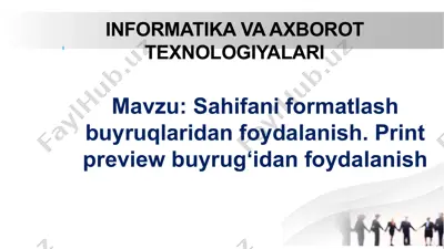 sahifani formatlash buyruqlaridan foydalanish. print preview buyrug‘idan foydalanish — PPTX