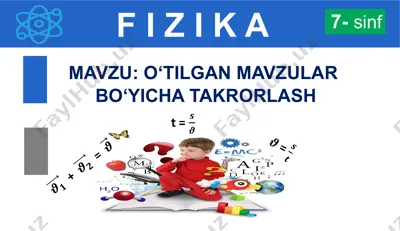 fizika mavzulari bo'yicha takrorlash — PPTX