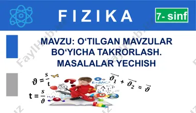 fizika mavzulari bo‘yicha takrorlash masalalari — PPTX