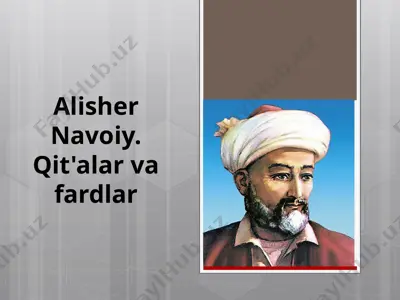 alisher navoiy. qit'alar va fardlar — PPTX