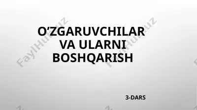o’zgaruvchilar va ularni boshqarish — PPTX