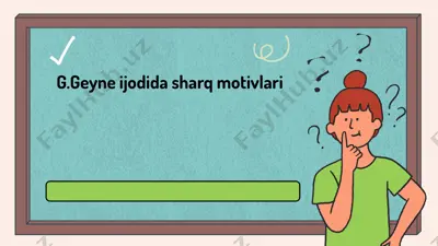 g.geyne ijodida sharq motivlari — PPTX