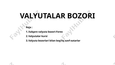 valyutalar bozori — PPTX