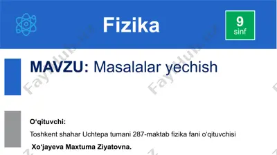 fizika mavzulari — PPTX