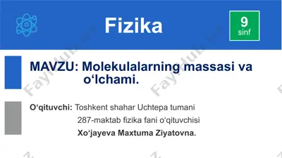 molekulalarning massasi va o‘lchami — PPTX