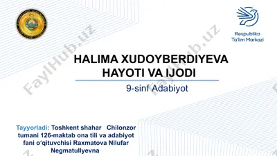 halima xudoyberdiyeva hayoti va ijodi — PPTX
