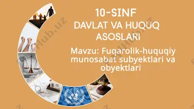 fuqarolik-huquqiy munosabat subyektlari va obyektlari — PPTX