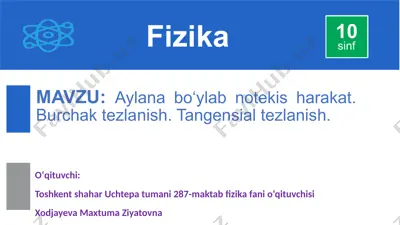 aylana bo‘ylab notekis harakat — PPTX