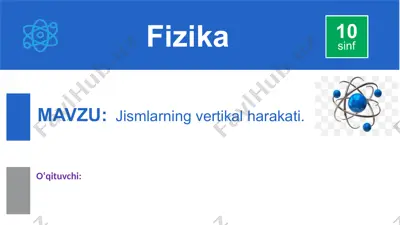 vertikal pastga tomon harakat — PPTX