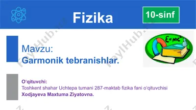 jismlarning tebranma harakati — PPTX