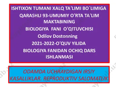 odamda uchraydigan irsiy kasalliklar. reproduktiv salomatlik — PPTX