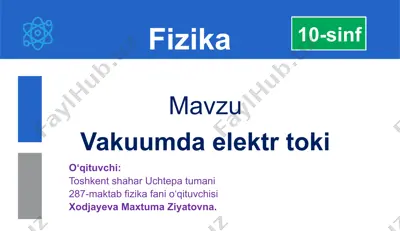 vakuumda elektr toki — PPTX