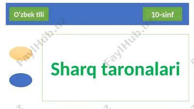 10-sinf o‘zbek tili sharq taronalari — PPTX