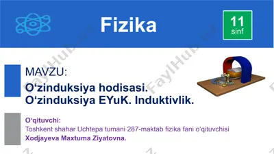 o‘zinduksiya hodisasi — PPTX