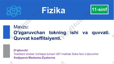 o‘zgaruvchan tokning ishi va quvvati. quvvat koeffitsiyenti — PPTX