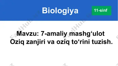 oziq zanjiri va oziq to‘rini tuzish — PPTX