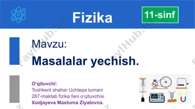 fizika fanidan test savollari — PPTX