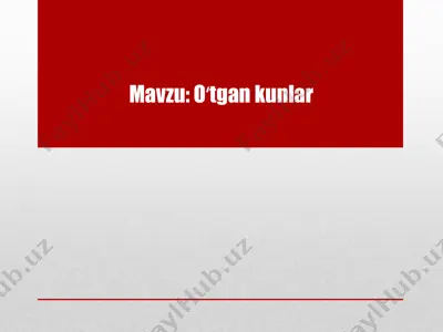 oʻtgan kunlar — PPT