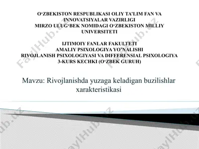 rivojlanishda yuzaga keladigan buzilishlar xarakteristikasi — PPTX