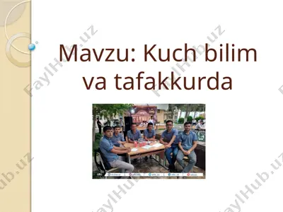 kuch bilim va tafakkurda — PPTX