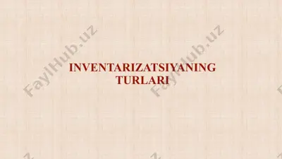inventarizatsiyaning turlari — PPTX