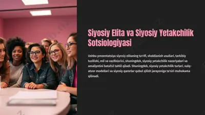 siyosiy elita va siyosiy yetakchilik sotsiologiyasi — PPTX