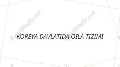 janubiy koreya oilasi tizimi — PPTX