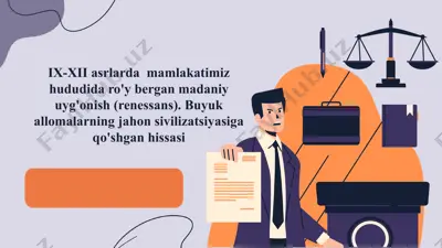 ix-xii asrlarda  mamlakatimiz hududida ro'y bergan madaniy uyg'onish (renessans). buyuk allomalarning jahon sivilizatsiyasiga qo'shgan hissasi — PPTX