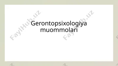 gerontopsixologiya muommolari — PPTX