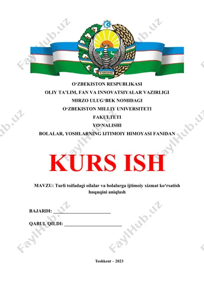 turli toifadagi oilalar va bolalarga ijtimoiy xizmat koʻrsatish huquqini aniqlash — DOCX