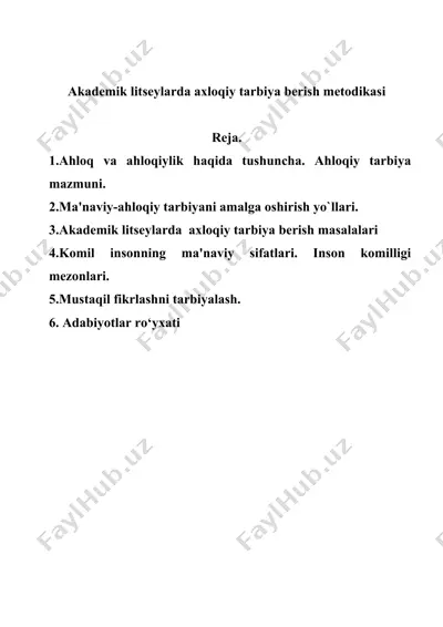 akademik litseylarda axloqiy tarbiya berish metodikasi — DOCX