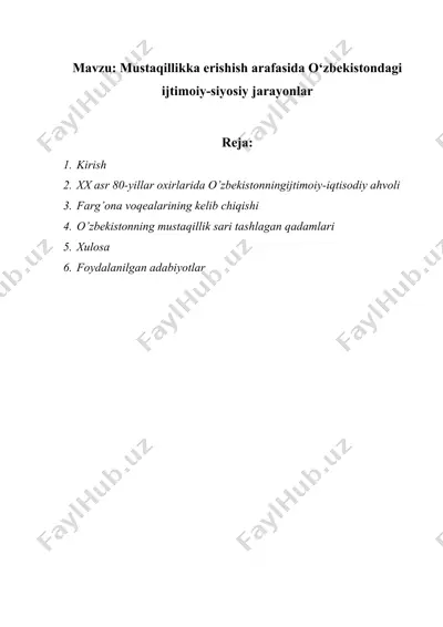 mustaqillikka erishish arafasida o‘zbekistondagi ijtimoiy-siyosiy jarayonlar — DOCX