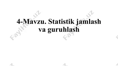 statistik jamlash va guruhlash — PPTX