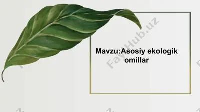 ekologik omillar haqida ma'lumotlar — PPTX