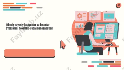 ijtimoiy-siyosiy jarayonlar va insonlar o'rtasidagi hokimlik-iroda munosabatlari — PPTX