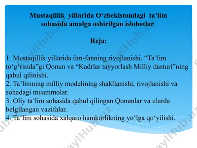 mustaqillik  yillarida o‘zbekistondagi  taʼlim sohasida amalga oshirilgan islohotlar. — PPTX