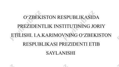 o‘zbekiston respublikasida prezidentlik institutining joriy etilishi. i.a.karimovning o‘zbekiston respublikasi prezidenti etib saylanishi — PPTX
