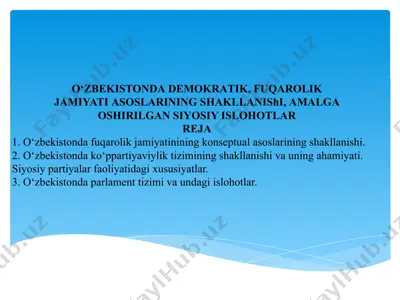 o‘zbekistondа demokrаtik, fuqаrolik jаmiyati аsoslаrining shаkllаnishi, аmаlgа oshirilgаn siyosiy islohotlаr — PPTX
