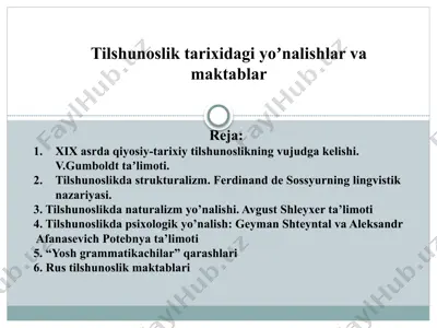 tilshunoslik tarixidagi yoʼnalishlar va maktablar — PPTX