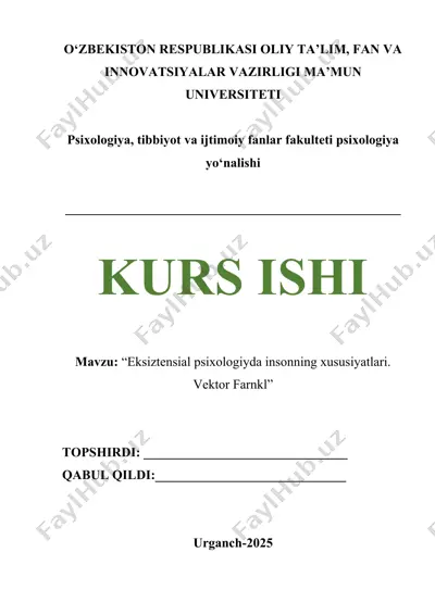 eksiztensial psixologiyda insonning xususiyatlari. vektor farnkl — DOCX