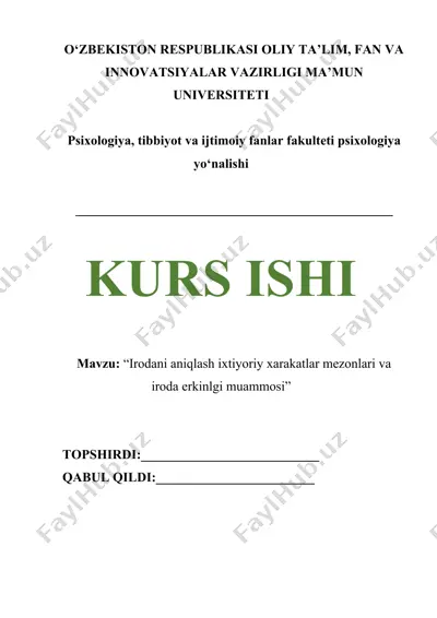 irodani aniqlash ixtiyoriy xarakatlar mezonlari va iroda erkinlgi muammosi — DOCX